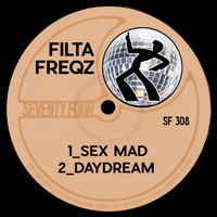 Filta Freqz - Sex Mad (Explicit)