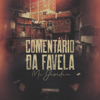 Mc Jordan - Comentário da Favela