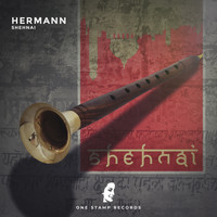 Hermann - Shehnai