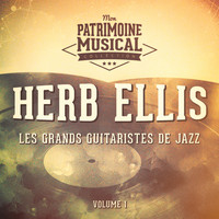 Herb Ellis - Les Grands Guitaristes De Jazz: Herb Ellis, Vol. 1