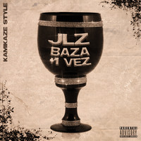 JLZ - Baza +1 Vez (Explicit)