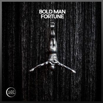 Bold Man - Fortune