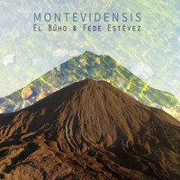 Federico Estevez - Montevidensis (El Búho & Fede Estévez)