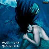 AudioMonk - MerFairy's Call