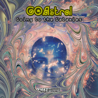 Goastral - Going To The Galaxies