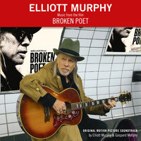 Elliott Murphy - Broken Poet (Original Motion Picture Soundtrack)