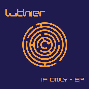 Luthier - If Only