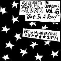 Superchunk - Clambakes Vol. 6: One in a Row - Live in Minneapolis 1994