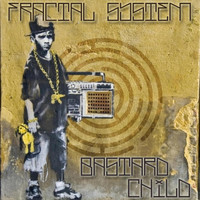 Fractal System - Bastard Child