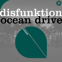Disfunktion - Ocean Drive