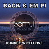 Back & Em Pi - Sunset with love