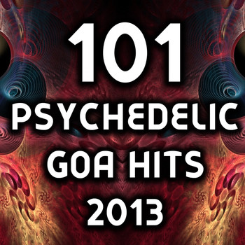 Various Artists - 101 Psychedelic Goa Hits