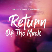 DJm - Return of the Mack (Radio Mix)