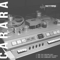 Carara - Carara Take This EP
