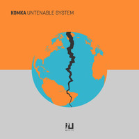 Komka - Untenable System