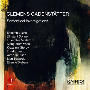 Various Artists - Clemens Gadenstätter: Semantical Investigations
