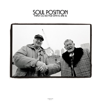 Soul Position - Things Go Better With Rj And Al (Explicit)