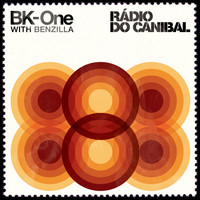 BK-One - Radio do Canibal [with Benzilla] (Explicit)