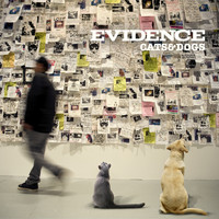 Evidence - Cats & Dogs (Explicit)