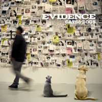 Evidence - Cats & Dogs (Deluxe Edition) (Explicit)