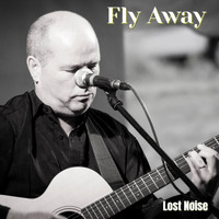 Lost Noise - Fly Away