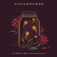 Atmosphere - Fireflies (Explicit)