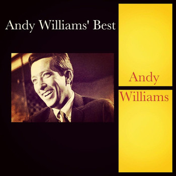 Andy Williams - Andy Williams' Best