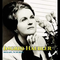 Ingrid Haebler - Ingrid Haebler - Mozart, Schubert