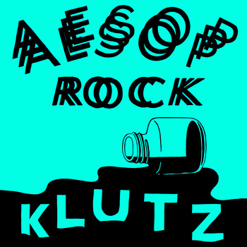 Aesop Rock - Klutz (Explicit)