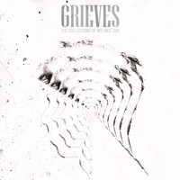 Grieves - The Collections of Mr. Nice Guy
