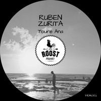 Ruben Zurita - Toure Ana