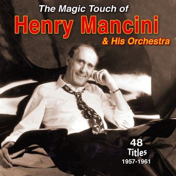 Henry Mancini - The Magic Touch of Henry Mancini