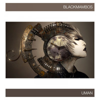 Black Mambos - Uman