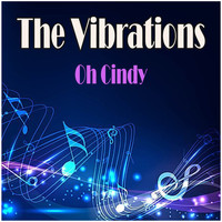 The Vibrations - Oh Cindy