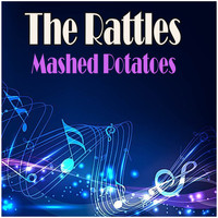 The Rattles - Mashed Potatoes
