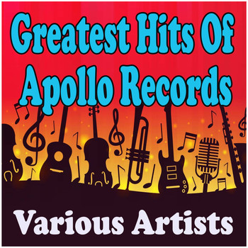 Various Artists - Greatest Hit Of Apollo Records