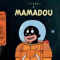 Tiers - Mamadou (Explicit)