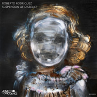 Roberto Rodriguez - Suspension of Disbelief