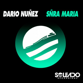 Dario Nunez - Sñra Maria
