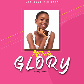 Michelle - Glory