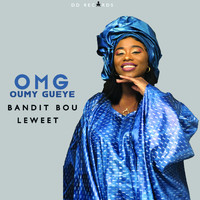 Omg Oumy Gueye - Bandit Bou Leweet
