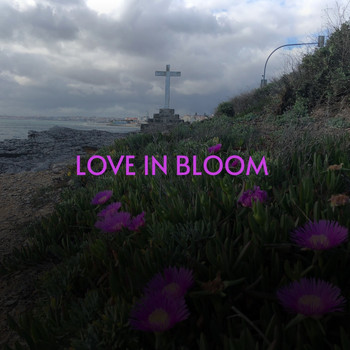 Various Artists - Love in Bloom (Explicit)