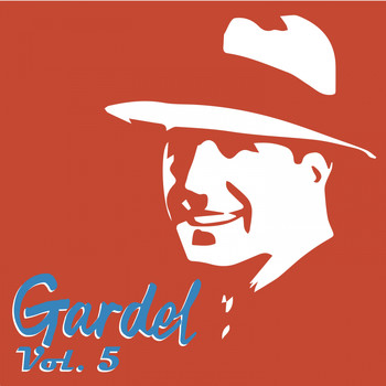 Carlos Gardel - Gardel, Vol. 5