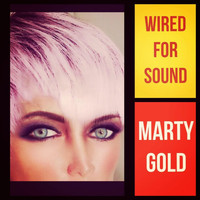 Marty Gold - Wired for Sound