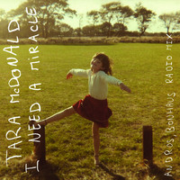 Tara McDonald - I Need a Miracle (Andros & Bonhaus Radio Mix)