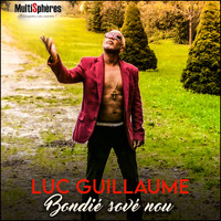 Luc Guillaume - Bondié sové nou
