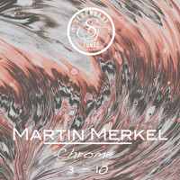 Martin Merkel - Chrome