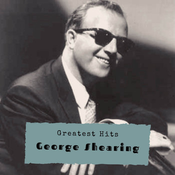 George Shearing - Greatest Hits