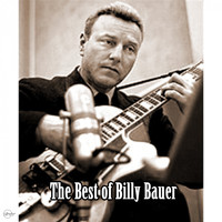 Billy Bauer - The Best of Billy Bauer