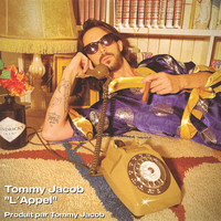 Tommy Jacob - L’appel (Explicit)